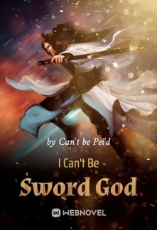 I Can't Be Sword God