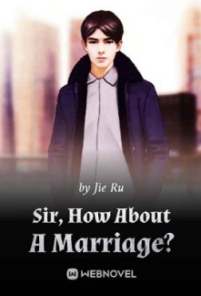 Sir, How About A Marriage?