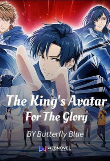 The King’s Avatar – For The Glory